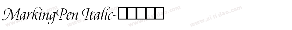 MarkingPen Italic字体转换
